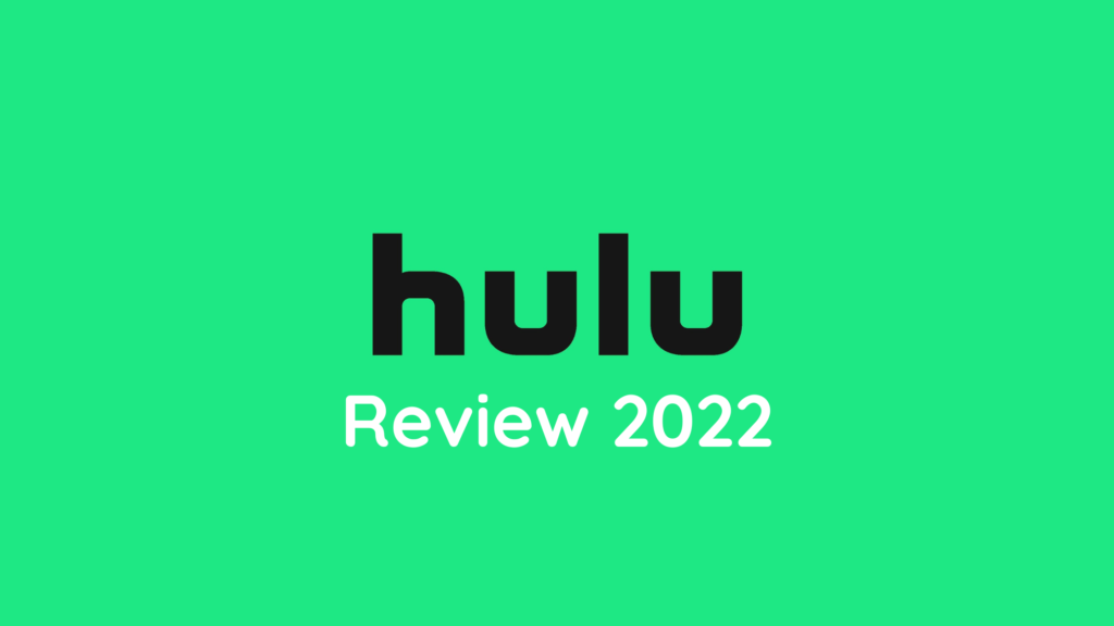 Hulu-Review-2022