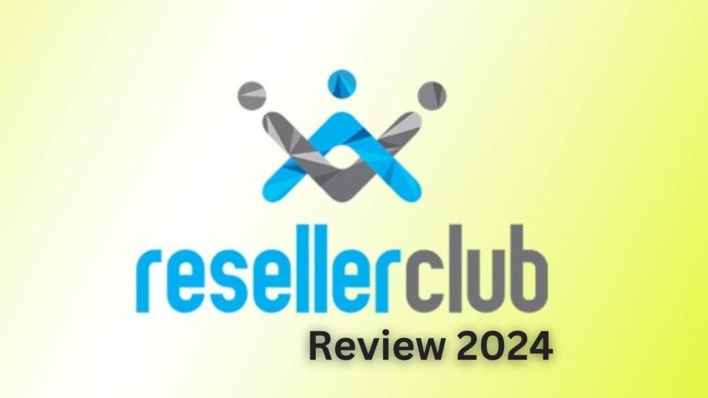 ResellerClub-India-Review-2024